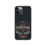 Typography – Be Wild And Free Printed Slim Hard Phone Case