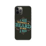 A Man Without A Beard Is Not A Man Printed Slim Hard Phone Case