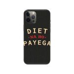 Diet Na Ho Payega Printed Slim Hard Phone Case