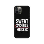 Sweat Plus Sacrifice Printed Slim Hard Phone Case