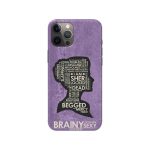 Brainy Is the New Sexy Printed Slim Hard Phone Case