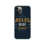 Rules Are Meant To Be Broken Printed Slim Hard Phone Case