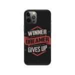 A Winner is a Dreamer Who Never Gives Up Printed Slim Hard Phone Case