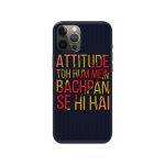 Attitude To Hum Mein Bachpan Se Hi Hai Printed Slim Hard Phone Case