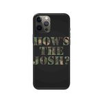 How’s The Josh? Printed Slim Hard Phone Case