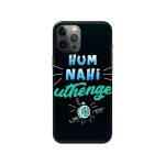 Hum Nahi Uthenge Printed Slim Hard Phone Case