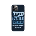 London Paris NewYork EK Din Main Bhi Jaunga Printed Slim Hard Phone Case