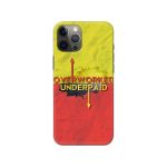 Overworked Underpaid Printed Slim Hard Phone Case