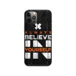 Always Believe In Yourself Slim Hard Phone Case