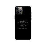 The Fact That you Aren’t Where You Should Be Enough Motivation Slim Hard Phone Case